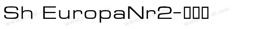 Sh EuropaNr2字体转换